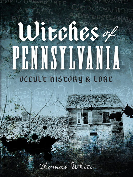 Title details for Witches of Pennsylvania by Thomas White - Wait list